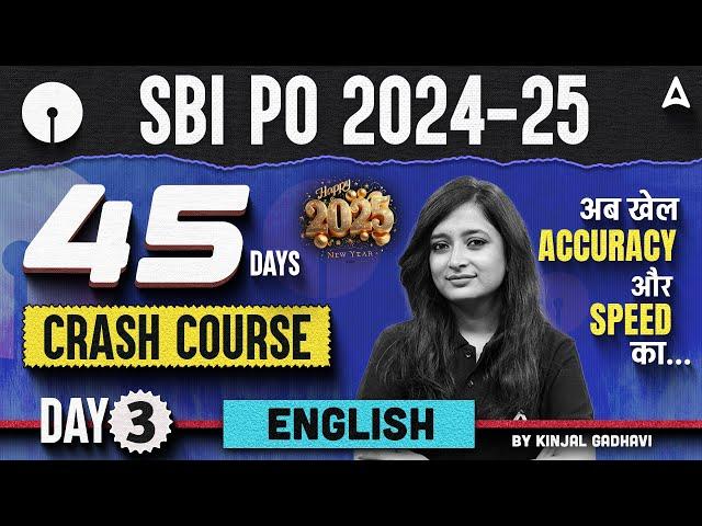 SBI PO English 2024-25 | SBI PO English 45 Days Crash Course #3 | SBI PO English By Kinjal Gadhavi