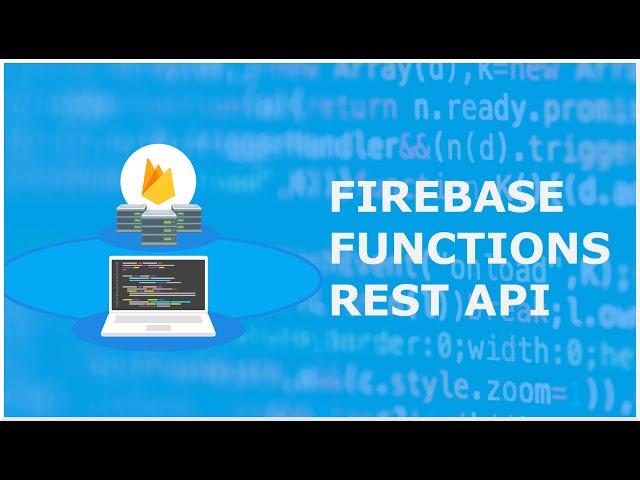 Firebase Functions REST API CRUD