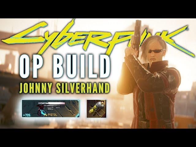 Cyberpunk 2077 - Overpowered Johnny Silverhand 2.0 - Aggressive Pistol Build - Phantom Liberty