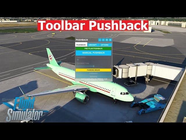 Toolbar Pushback Pre Planning And How To Use It | Microsoft Flight Simulator 2020