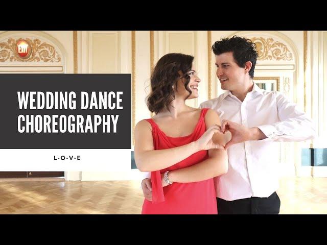 "L-O-V-E" BY NAT KING COLE | WEDDING DANCE CHOREOGRAPHY