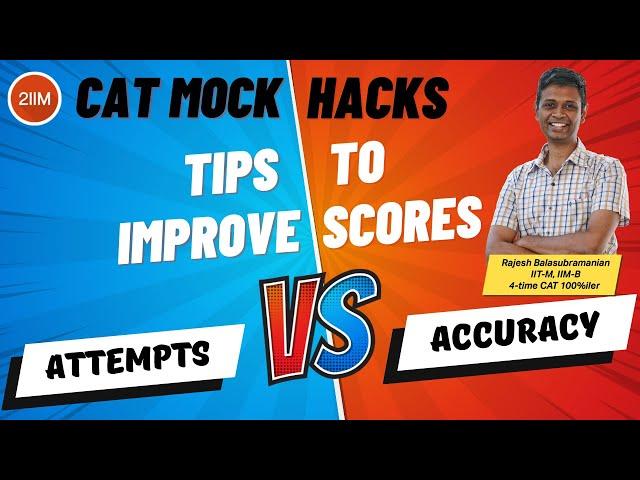 CAT Score Booster Tips | An Accuracy Tip Like Never Before | CAT Mocks |  2IIM CAT Preparation