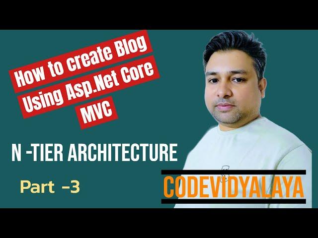 N-Tier Architecture Asp.net Core MVC Blog