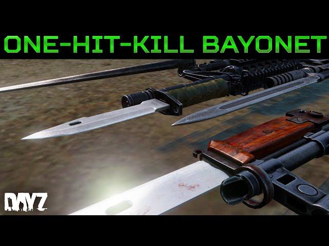 How to One-hit-kill with the Bayonet in DayZ