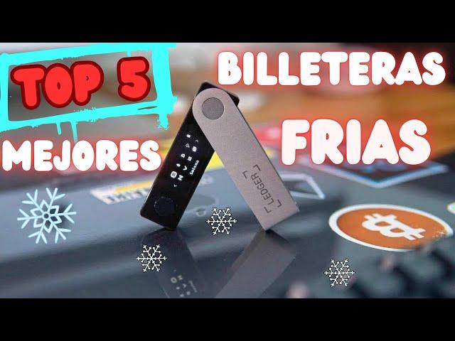 Top 5 mejores  Billeteras Frías para Criptomonedas 2024