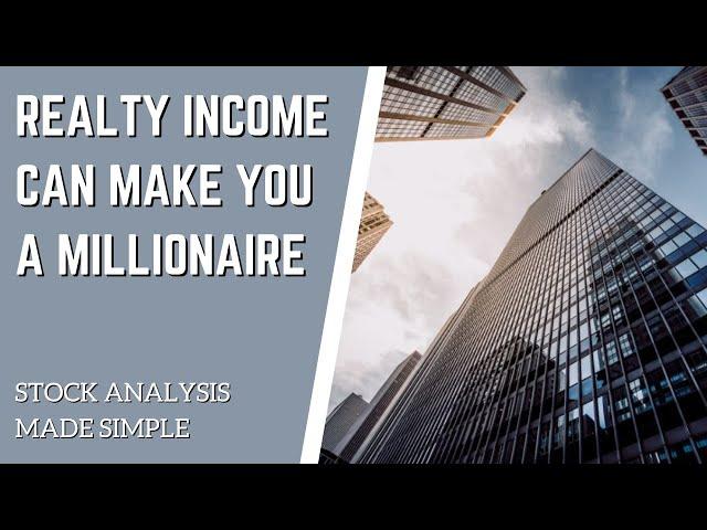 Realty Income (O) Would Have Made You A Real Estate Millionaire | Dividend Income For Life