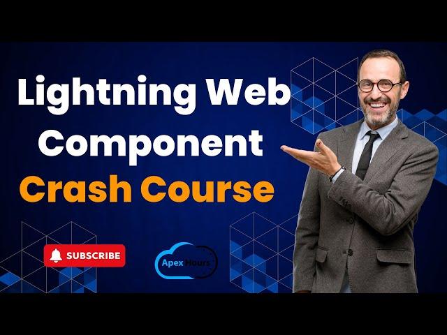 Lightning Web Component Crash Course