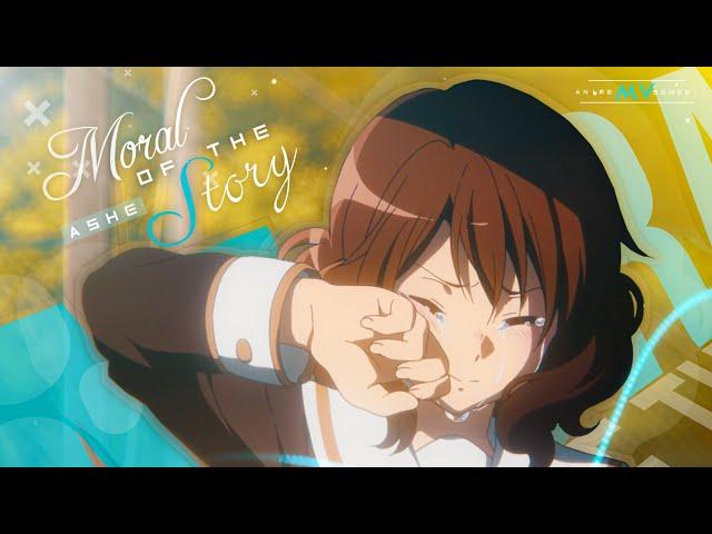 Moral of the Story -「AMV」- Anime MV