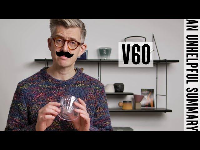 V60, An Unhelpful James Hoffmann Summary