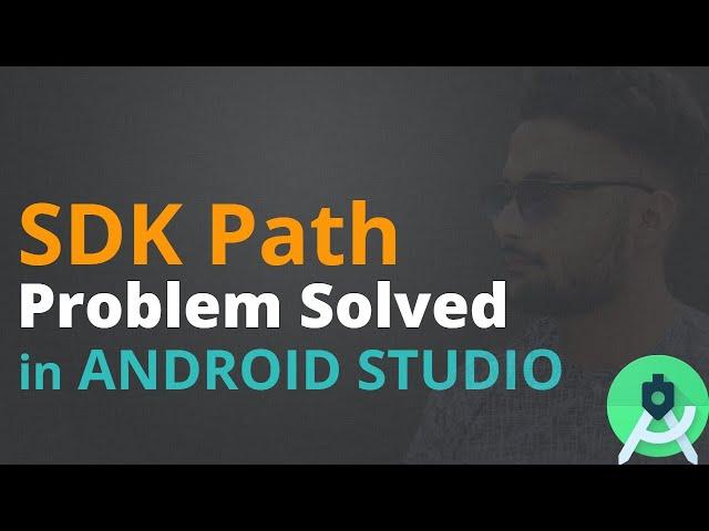 Android Studio Tutorial - How to set SDK path in Android studio