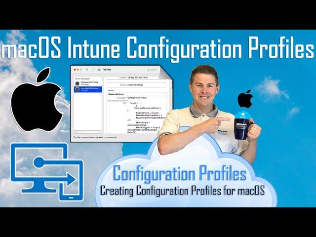 macOS Configuration Profiles - Manage macOS in Intune (5/10)