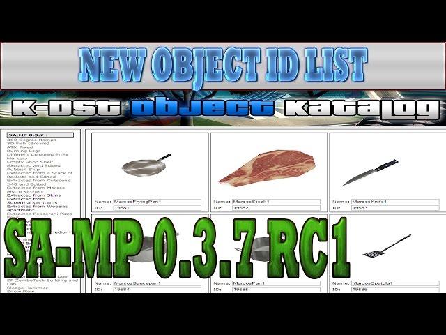 SA-MP 0.3.7 RC1  NEW Object ID LIST incl LINK  GTA San Andreas • SaMpMods23