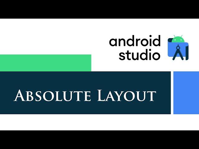 Part 17 | Absolute Layout on Android Studio in Hindi
