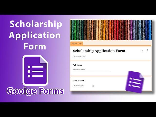 How to create Scholarship Application Form in Google Forms