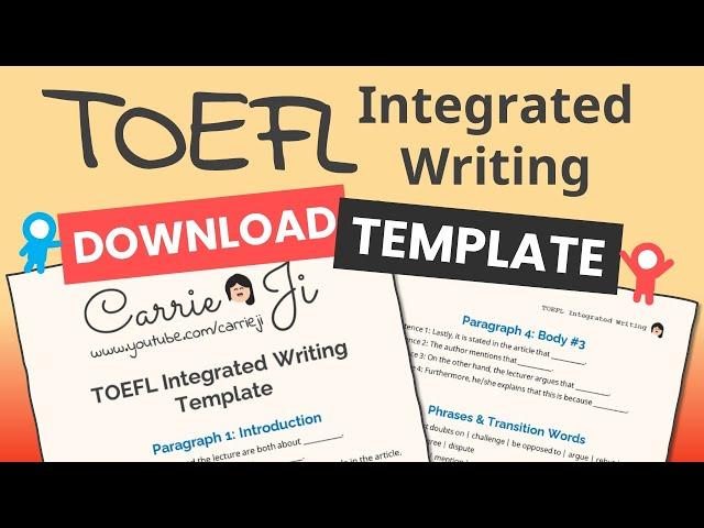 TOEFL Writing: Integrated Writing Template & Tips