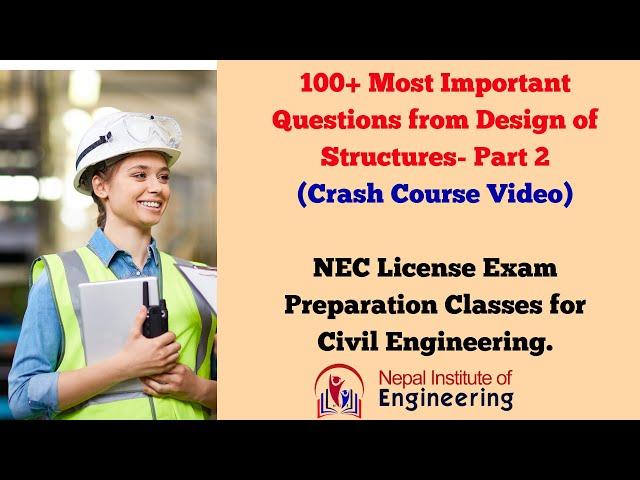 Design of Structures: 100+ Most Important MCQs: Crash Course: License Exam: Civil Engineer: Part III