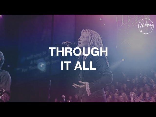 Through It All - Hillsong Worship