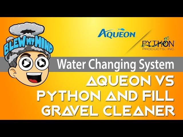 Aqueon Aquarium Water Changer vs Python No Spill Clean and Fill Gravel Cleaner Review