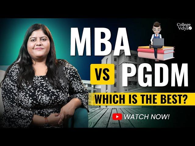 PGDM VS MBA? Which is the Best? Course War 