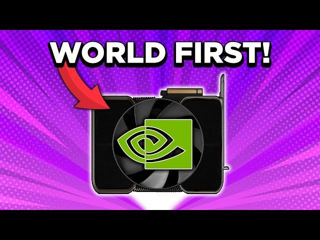 New World’s FIRST Nvidia GPU!