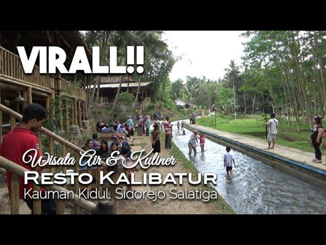 WISATA VIRAL SALATIGA - RESTO KALIBATUR