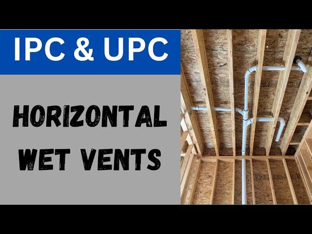 IPC and UPC Horizontal Wet Vent Examples