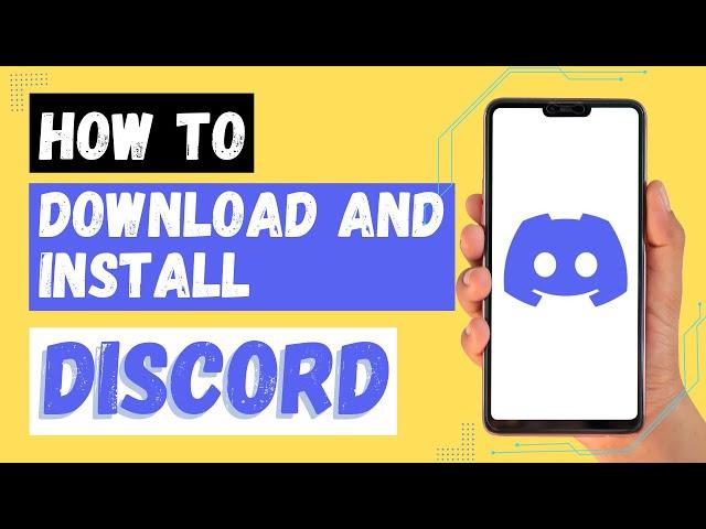 How to Download Discord on Mobile? Install Discord App