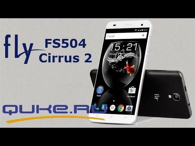 Обзор Fly FS504 Cirrus 2 ◄ Quke.ru ►