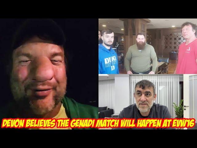 Devon is convinced that the match against Genadi will take place at East vs West 16 | Reasons why