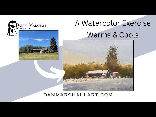 Dan Marshall Watercolor Exercise on Warms & Cools