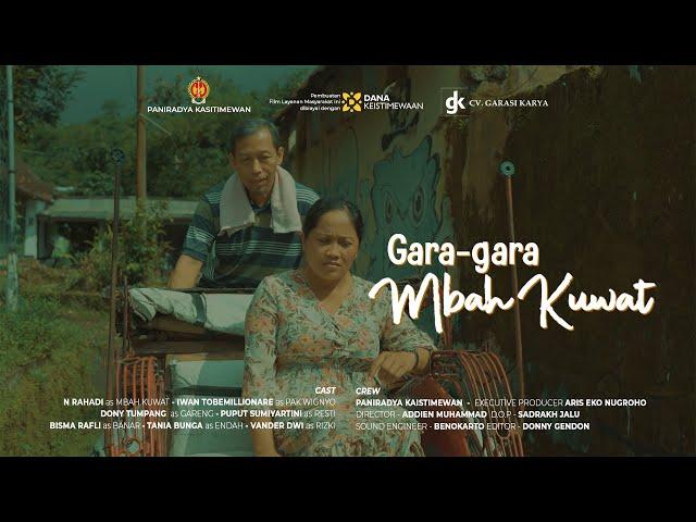 FIlm Pendek "Gara-Gara Mbah Kuwat"