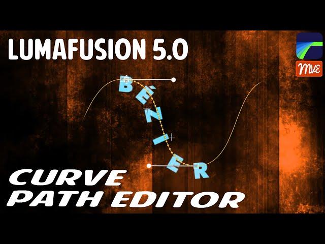 LumaFusion 5.0 Curve Path Editor, Text Along Path, Tutorial (iOS, Android, ChromeOS)