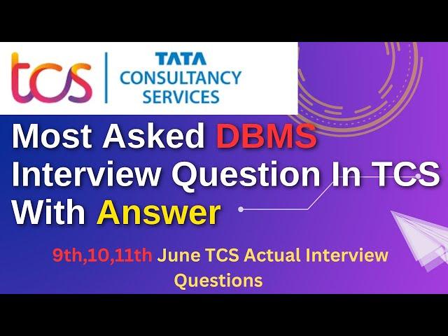 TCS Interview | Most Asked DBMS Interview Questions In TCS | DBMS Interview Questions |