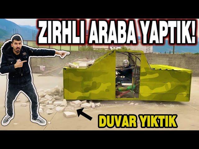 ZIRHLI ARABA İLE HERŞEYİ PARÇALADIK