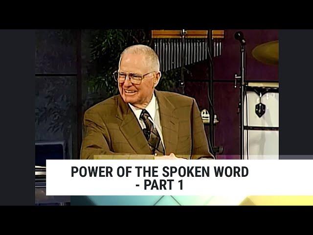 Power of the Spoken Word - Part 1, Charles Capps-Concepts of Faith #127