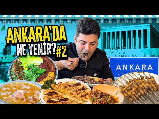 ANKARA’DA BİR GÜNDE NE YENİR 2 !!!!