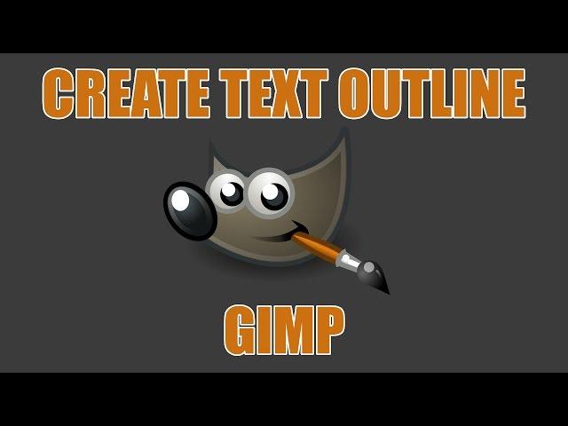Create an Outline for Text in GIMP