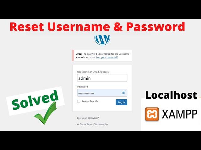 RESET WORDPRESS USERNAME AND PASSWORD ON LOCALHOST XAMPP SERVER - 2022