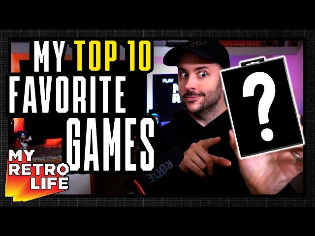 My Top 10 Favorite Video Games - My Retro Life