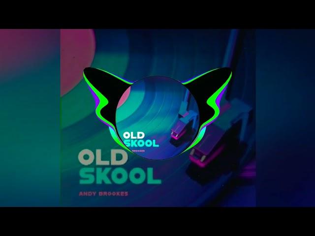 Andy Brookes - Old Skool/Official Song