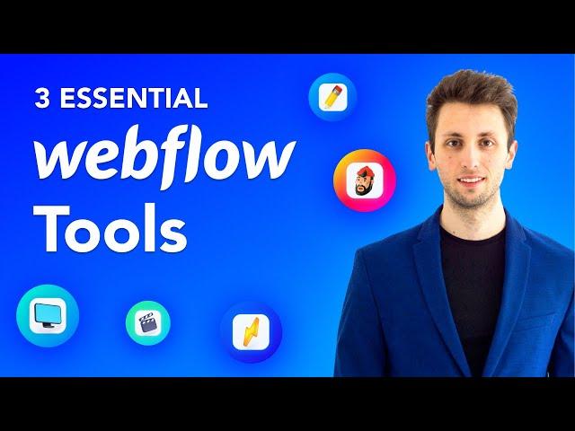 3 Webflow Tools for a Faster and More Efficient Workflow