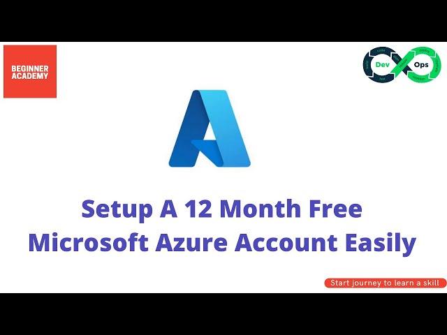 Setup A 12 Month Free Microsoft Azure Account Easily | Microsoft Azure  | Step By Step for beginners