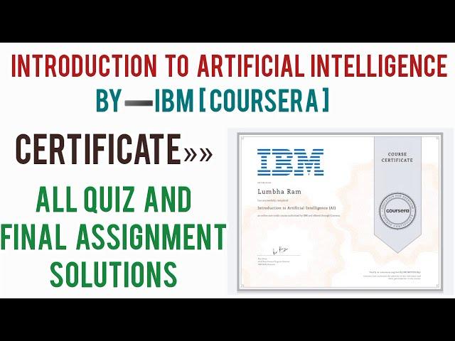 Coursera: Introduction to Artificial Intelligence (AI-IBM) Quiz Answers | All Week Quiz and Answers