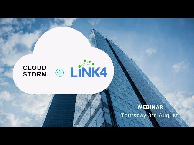 CloudStorm & Link4 Webinar