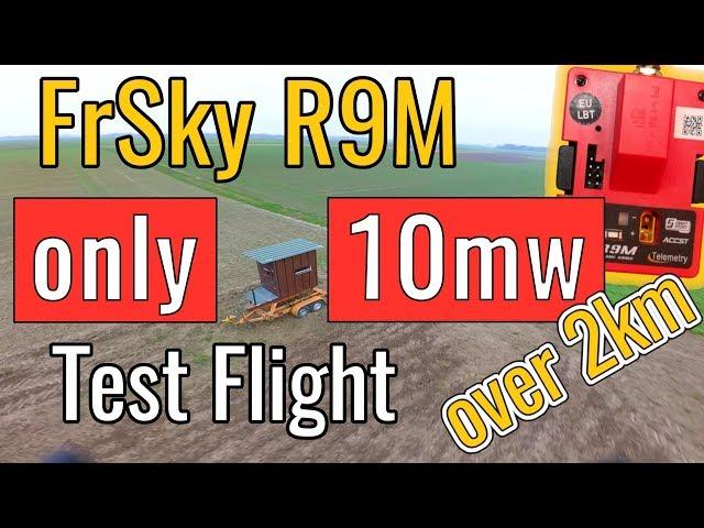 FrSky R9M - ONLY 10mw Output Power - Range Test - Flex Firmware 868MHz EU - NO FAILSAFE