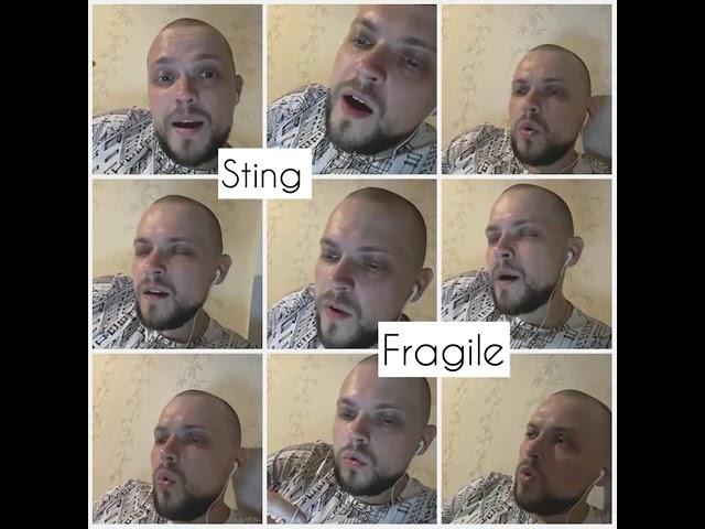 ACAPELLA - Sting - Fragile