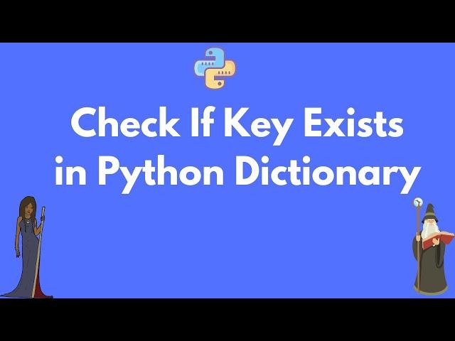 Check if a key already exists in a Python dictionary