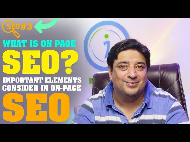 What is on Page SEO?  Important elements to consider in On-Page SEO