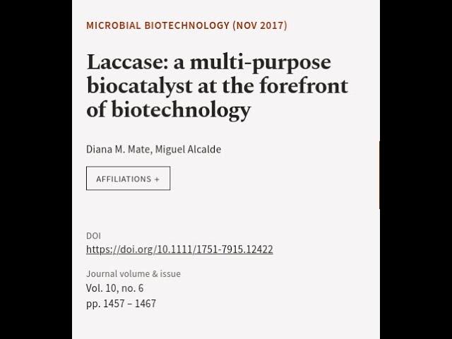 Laccase: a multi‐purpose biocatalyst at the forefront of biotechnology | RTCL.TV