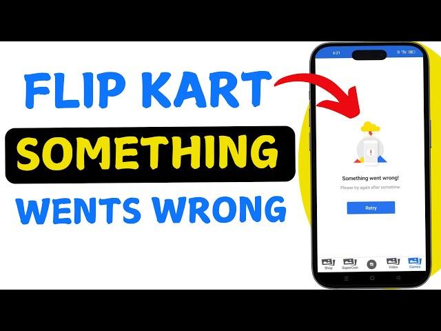 Flipkart Something Went Wrong Issue Solved – Quick Fix! #howto #SomethingWentWrong #flipkart